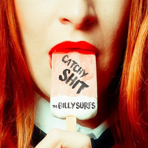 Catchy Shit The Billy Surfs
