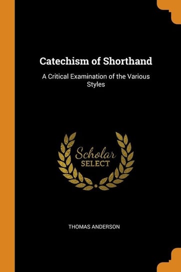 Catechism of Shorthand Anderson Thomas