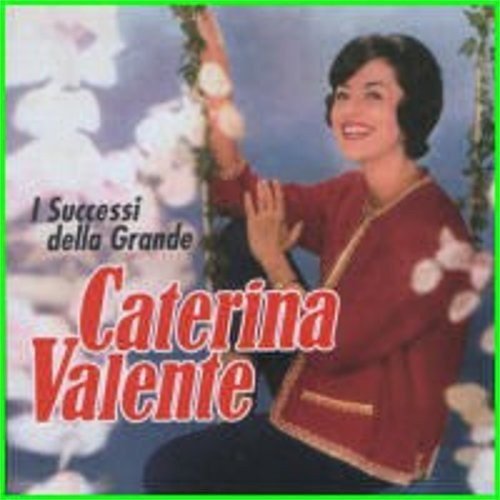 Caterina Valente Valente Caterina