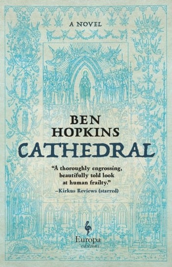 Cathedral: a novel Ben Hopkins
