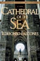 Cathedral of the Sea Falcones Ildefonso