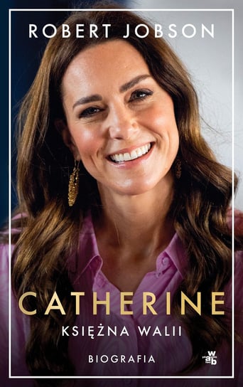 Catherine, księżna Walii - ebook EPUB Jobson Robert