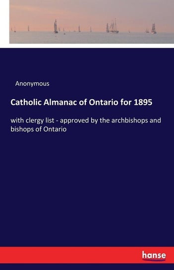 Catholic Almanac of Ontario for 1895 Anonymous