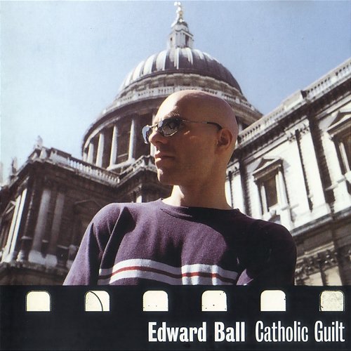 Catholic Guilt Edward Ball
