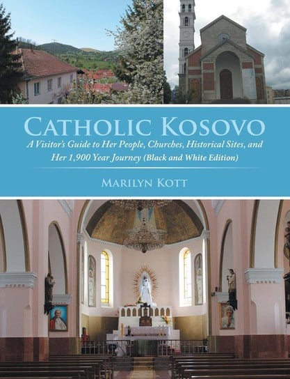 Catholic Kosovo Marilyn Kott