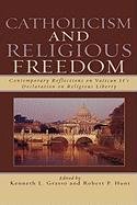 Catholicism and Religious Freedom Grasso Kenneth L.