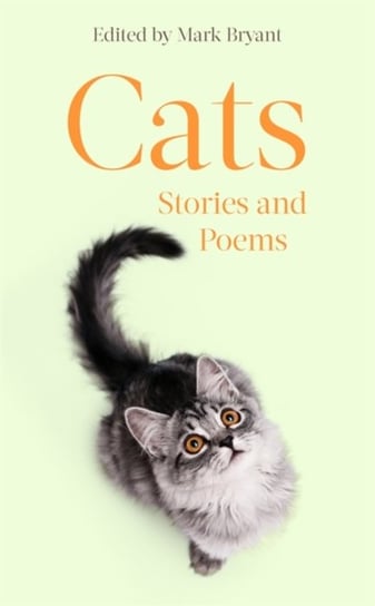 Cats: Stories & Poems Mark Bryant