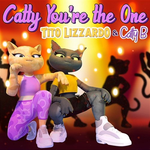 Catty, You're The One Tito Lizzardo & Catty B