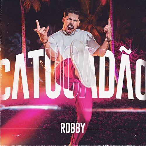 Catucadão Robby