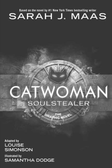 Catwoman: Soulstealer: The Graphic Novel Maas Sarah J.