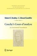 Cauchy's Cours d'analyse Bradley Robert E., Sandifer Edward C.