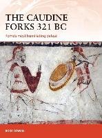 Caudine Forks 321 BC Cowan Ross