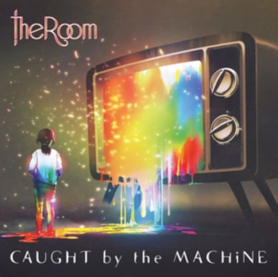 Caught By The Machine The Room