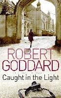 Caught In The Light Goddard Robert
