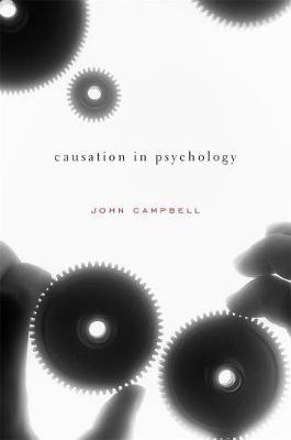 Causation in Psychology Campbell John