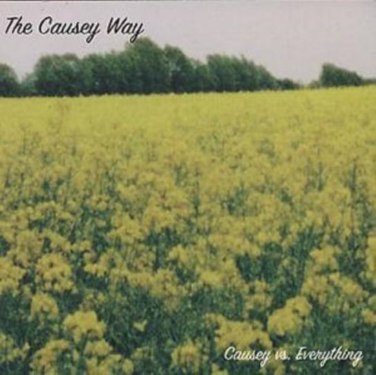 Causey vs Everything The Causey Way