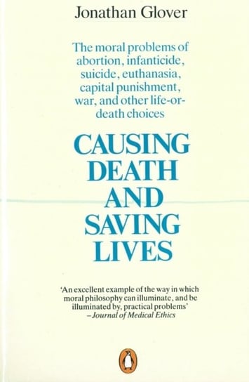 Causing Death and Saving Lives Glover Jonathan