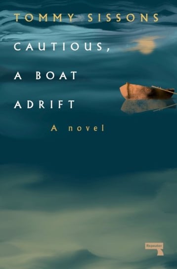 Cautious, A Boat Adrift Tommy Sissons