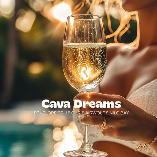 Cava Dreams Penelope Cru, Chris Airwolf & Nilo Bay