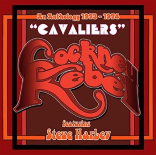 Cavaliers (An Anthology 1973-1974) Cockney Rebel