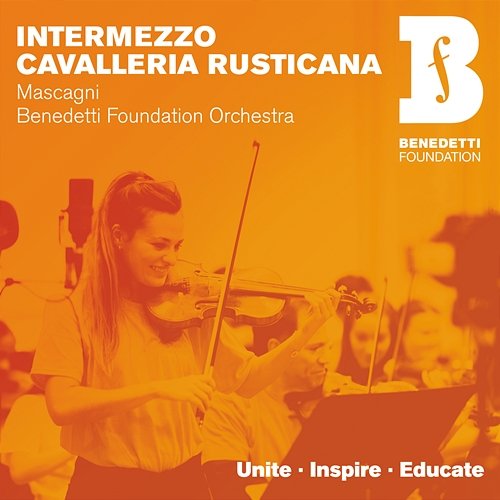 Cavalleria rusticana: Intermezzo (Arr. Holt) Nicola Benedetti, Benedetti Foundation Orchestra, Natalia Luis-Bassa