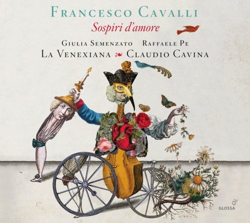Cavalli: Sospiri D'amore - Opera Duets And Arias La Venexiana, Cavina Claudio, Semenzato Giulia, Pe Raffaele