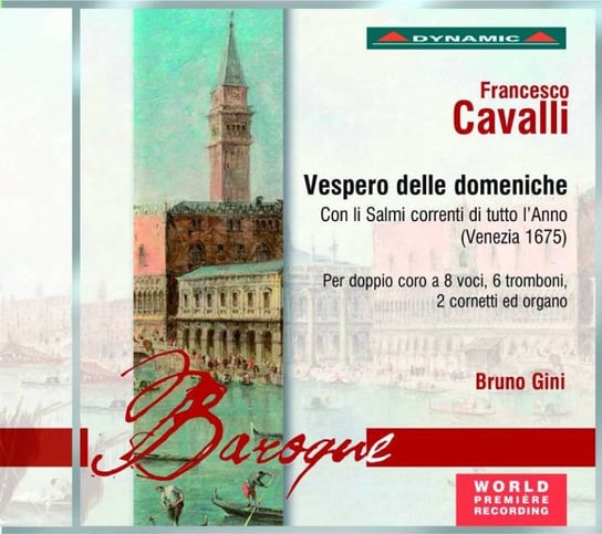 Cavalli: Vespero Delle Domeniche Gini Bruno, Claudio Monteverdi Choir, La Pifarescha