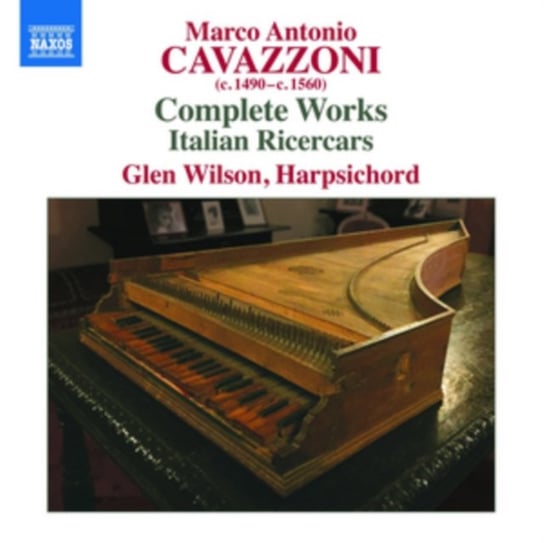 Cavazzoni Complete Works - Italian Ricercars Wilson Glen