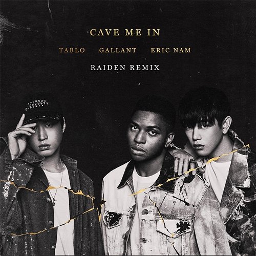 Cave Me In Gallant x Tablo x Eric Nam