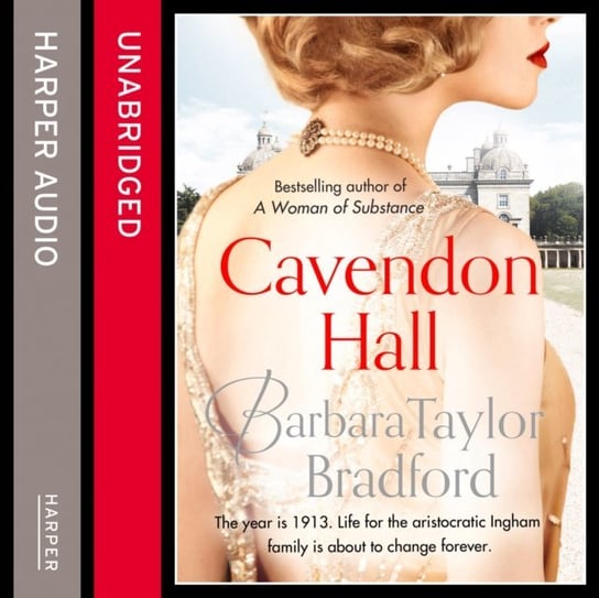 Cavendon Hall (Cavendon Chronicles, Book 1) Taylor-Bradford Barbara