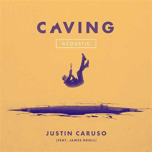 Caving Justin Caruso