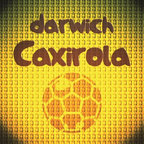 Caxirola Darwich
