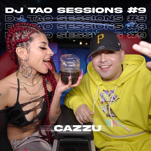 CAZZU DJ TAO Turreo Sessions #9 DJ Tao, Cazzu