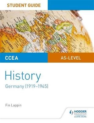 CCEA AS-level History Student Guide: Germany (1919-1945) Hodder Education