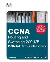 CCNA Routing and Switching 200-125. Official Cert Guide Library Odom Wendell