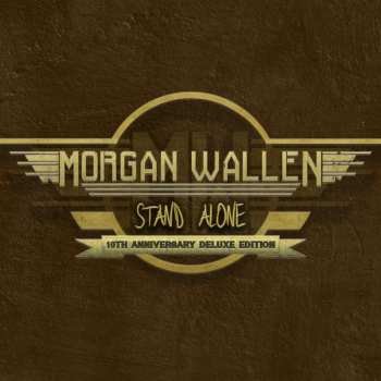 CD Morgan Wallen: Stand Alone Unknown