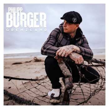 CD Philipp Burger: Grenzland Unknown