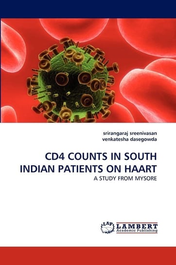 Cd4 Counts in South Indian Patients on Haart Sreenivasan Srirangaraj