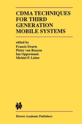 CDMA Techniques for Third Generation Mobile Systems Springer Us, Springer Us New York N.Y.