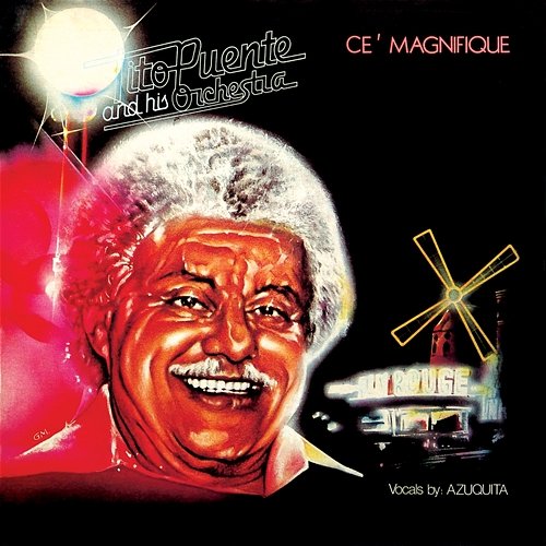 Ce' Magnifique Tito Puente And His Orchestra, Jose Madera feat. Azuquita