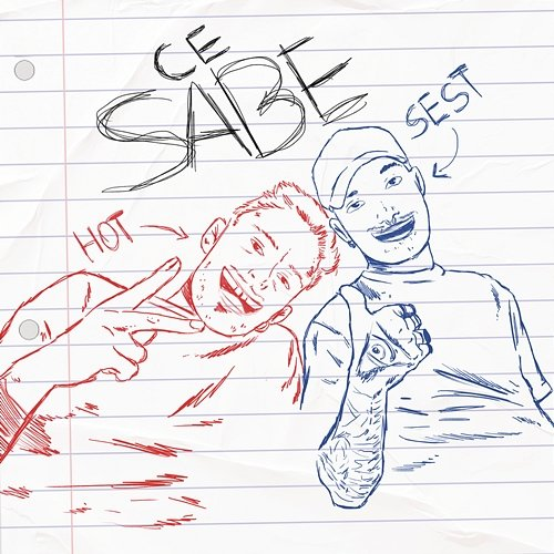 Ce Sabe Hot, Sest