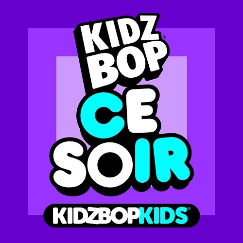 Ce soir Kidz Bop Kids