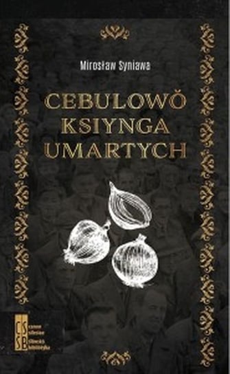 Cebulowo ksiynga umartych Syniawa Mirosław