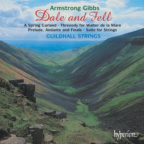 Cecil Armstrong Gibbs: Dale and Fell & Other Chamber Music Guildhall Strings, Robert Salter
