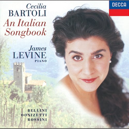 Cecilia Bartoli - An Italian Songbook Cecilia Bartoli, James Levine