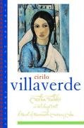 Cecilia Valdes: Or El Angel Hill Villaverde Cirilo