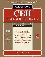 CEH Certified Ethical Hacker All-in-One Exam Guide Walker Matt