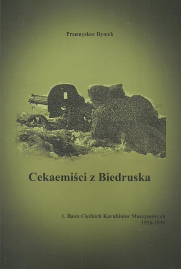Cekaemiści z Biedruska Dymek Przemysław