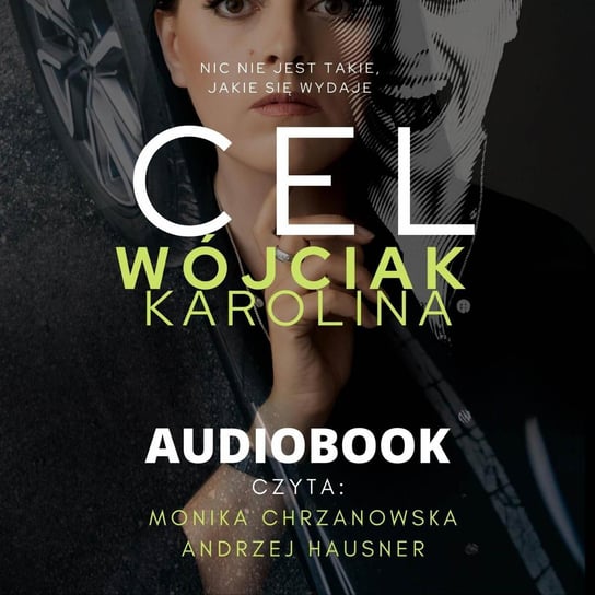 Cel - audiobook Wójciak Karolina
