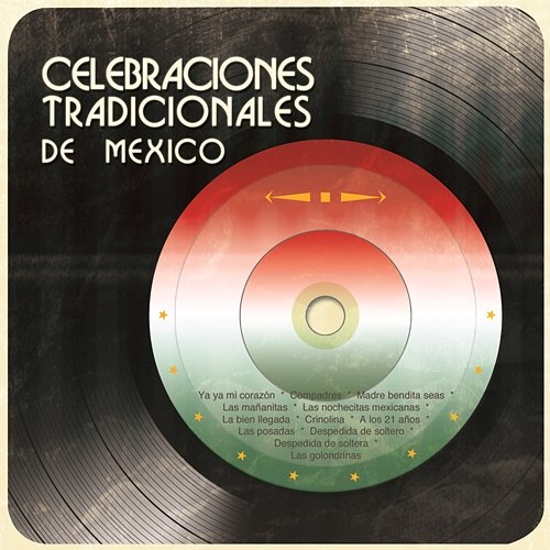 Celebraciones Tradicionales de México Various Artists